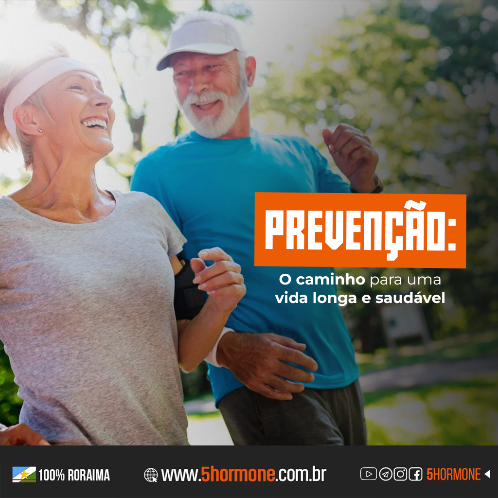 Prevenção: O Caminho para uma Vida Longa e Saudável